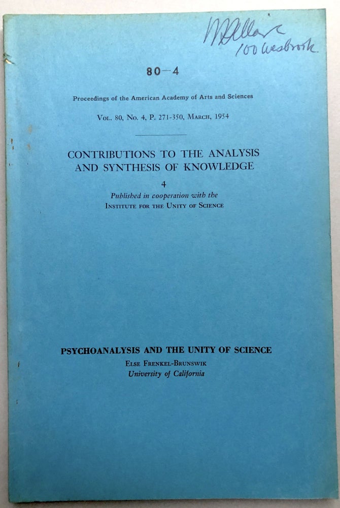 Item #H17785 Psychoanalysis and the Unity of Science -- from the collection of Wilfrid Sellars. Else Frenkel-Brunswick.
