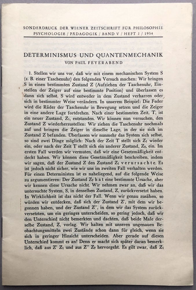 Item #H17803 Determinismus und Quantenmechanik, offprint from Wiener Zeitschrift fur Philosophie, Psychologie, Padagogik, Band V, Heft 2, 1954. Paul Feyerabend.