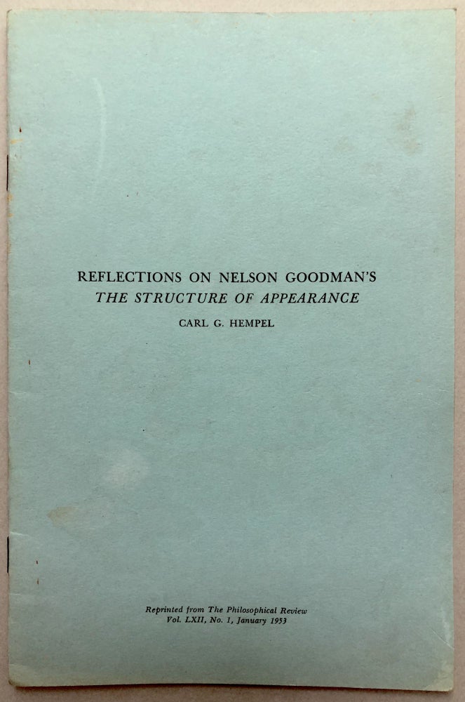 Item #H17804 1953 offprint: Reflections on Nelson Goodman's The Structure of Appearance. Carl G. Hempel.