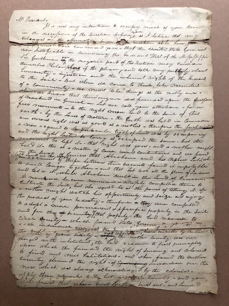 Item #H17859 Ca. 1829-30 draft of a speech before the PA legislature on the question of whether the United States was justified in "removing the Indians west of the MIssissippi." Anon.