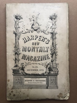 Item #H17890 Harper's New Monthly Magazine, December 1872. Miss Thackeray Charles Reade, Bayard...