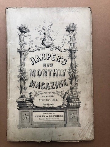 Item #H17895 Harper's New Monthly Magazine, August 1864. Charles Nordhoff William M. Thackeray, Mary Mapes Dodge, Elizabeth Stuart Phelps, Charles Dickens.