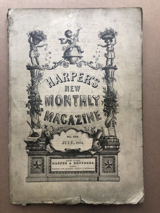 Item #H17899 Harper's New Monthly Magazine, July 1884. Frank R. Stockton Thomas Wentworth Higginson