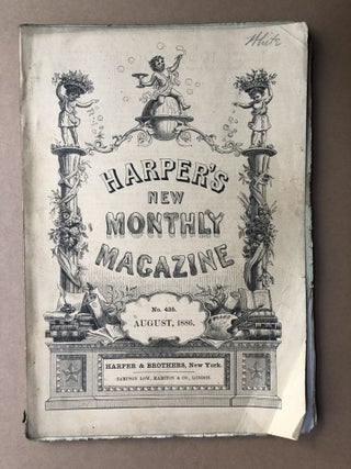 Item #H17942 Harper's New Monthly Magazine, August 1886. T. B. Aldrich Edmund Kirke, Annie Fields