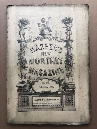 Item #H17948 Harper's New Monthly Magazine, April 1883. "A Working Girl" Thomas Wentworth Higginson