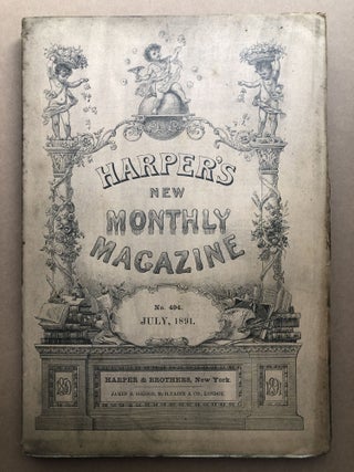 Item #H17960 Harper's New Monthly Magazine, July 1891. Thomas Janvier George du Maurier