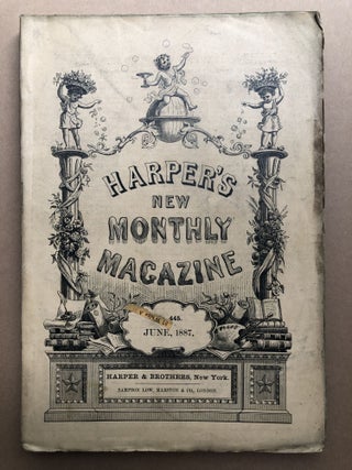 Item #H17978 Harper's New Monthly Magazine, June 1887. Kathleen O'Meara R. R. Bowker, John Mason...