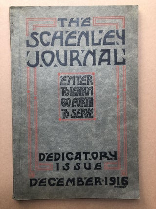 Item #H18038 The Schenley Journal, Dedicatory Issue, December 1916. Pittsburgh Schenley High School