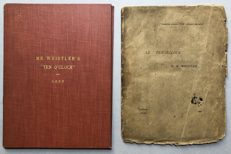 Item #H18088 Le "Ten O'Clock" de M. Whistler -- inscribed by Whistler to his good friend, the painter Antonio de la Gandara. James McNeill Whistler, trans, Stephane Mallarmé.