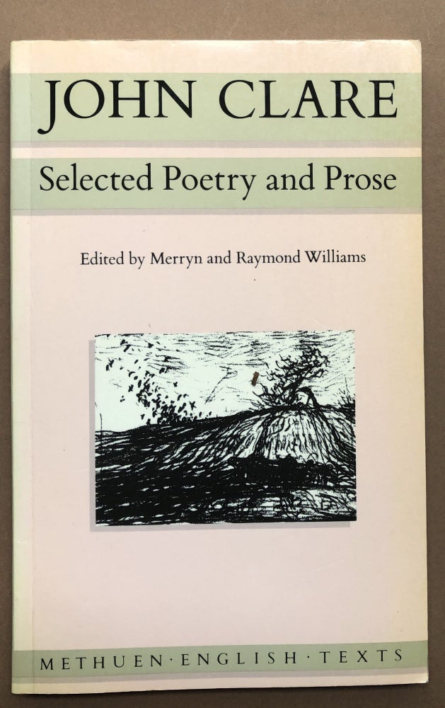 Item #H18300 Selected Poetry and Prose -- Eric Robinson's copy. John Clare, Merryn and Raymond Williams, Merryn, Raymond Williams.