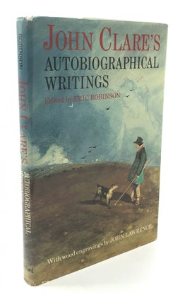 Item #H18358 John Clare's Autobiographical Writings, inscribed by Robinson. John Clare, Eric...