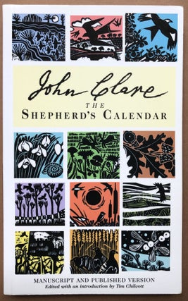 Item #H18359 The Shepherd's Calendar: Manuscript and Published Version. John Clare, Tim Chilcott