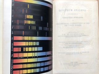 Spectrum Analysis in its Application to Terrestrial Substances and the Physical Constitution of the Heavenly Bodies with Numerous Woodcuts, Colored Plates and Portraits
