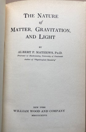 The Nature of Matter, Gravitation and Light - inscribed