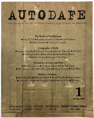 Item #H18532 Autodafe 1: The Journal of the International Parliament of Writers, Spring 2001....