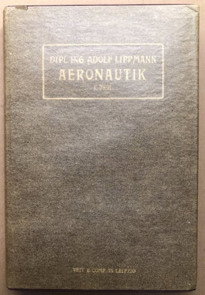 Einführung in die Aeronautik, I. Teil - Theoretische Grundlagen (no other parts were ever published)