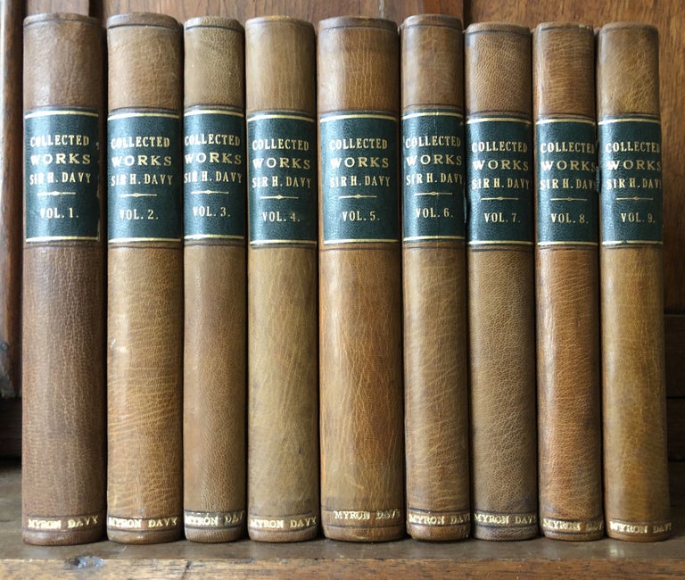 Item #H18654 The Collected Works of Sir Humphry Davy, 9 volumes. Humphry Davy, John Davy.