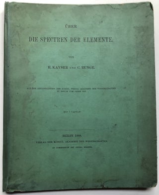 Item #H18770 Uber Die Spectren der Elemente. Heinrich, Carl, H. Kayser, C. Runge