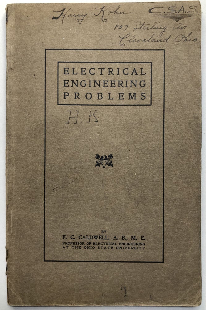 Item #H18791 Electrical Engineering Problems. Part I. Direct Current Machinery. F. C. Caldwell.