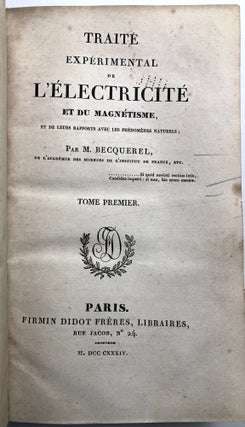 Traité Expérimental De L'électricité Et Du Magnétisme, Et De Leurs Rapports Avec Les Phénoménes Naturels, Tome Premier