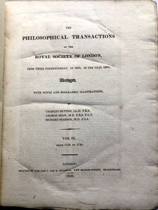 The Philosophical Transactions of the Royal Society of London...Abridged. Vol. IX (9): From 1744 to 1749