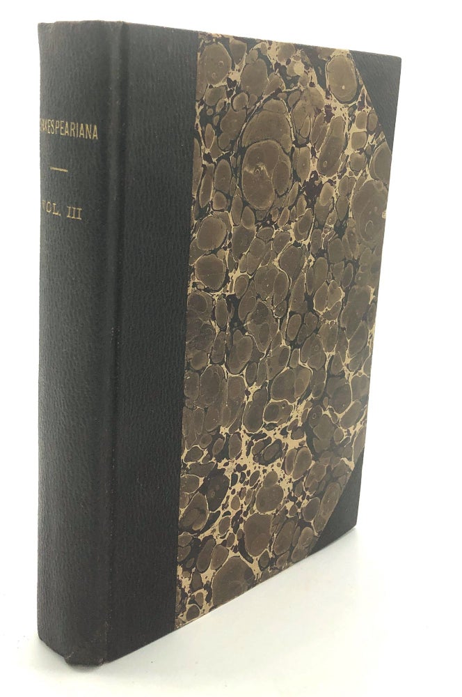 Item #H18884 Shakespeariana, Vol. 3, 1886, bound volume. Shakespeare Society of New York.