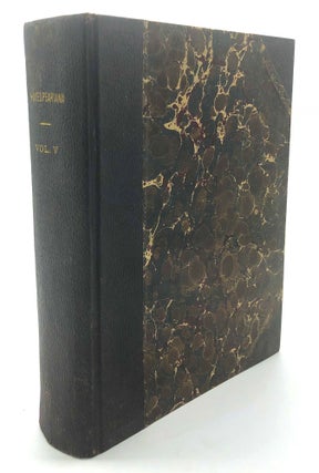 Item #H18885 Shakespeariana, Vol. 5, 1888, bound volume, lacks May and August. Shakespeare...
