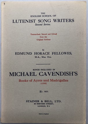 Item #H19053 Songs Included in Michael Cavendish's Booke of Ayres and Madrigalles (1598). Edmund...