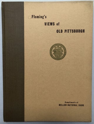 Item #H19064 Fleming's Views of Old Pittsburgh. George T. Fleming