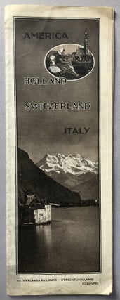 Item #H19096 Ca. 1925 brochure: America, Holland, Switzerland, Italy with large map....
