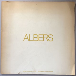 Item #H19125 Albers: Paintings and Graphics 1917-1970. Joseph Albers, Sam Hunter