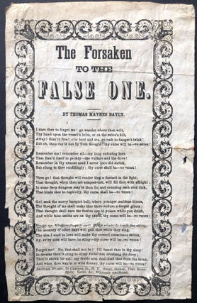 Item #H19185 American song sheet: The Forsaken to the False One. Thomas Haynes Bayly