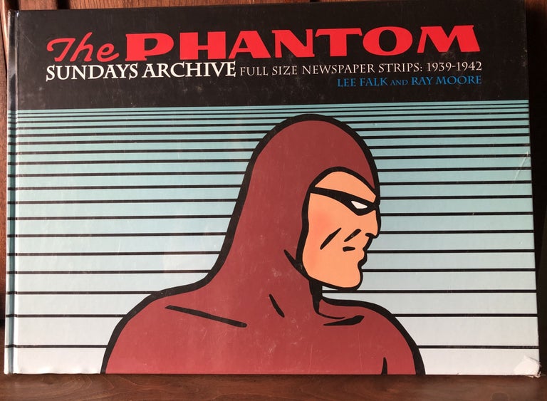 Item #H19259 The Phantom Sundays Archive, Full Size Newspaper Strips: 1939-1942. Lee Falk, Ray Moore, Daniel Herman.