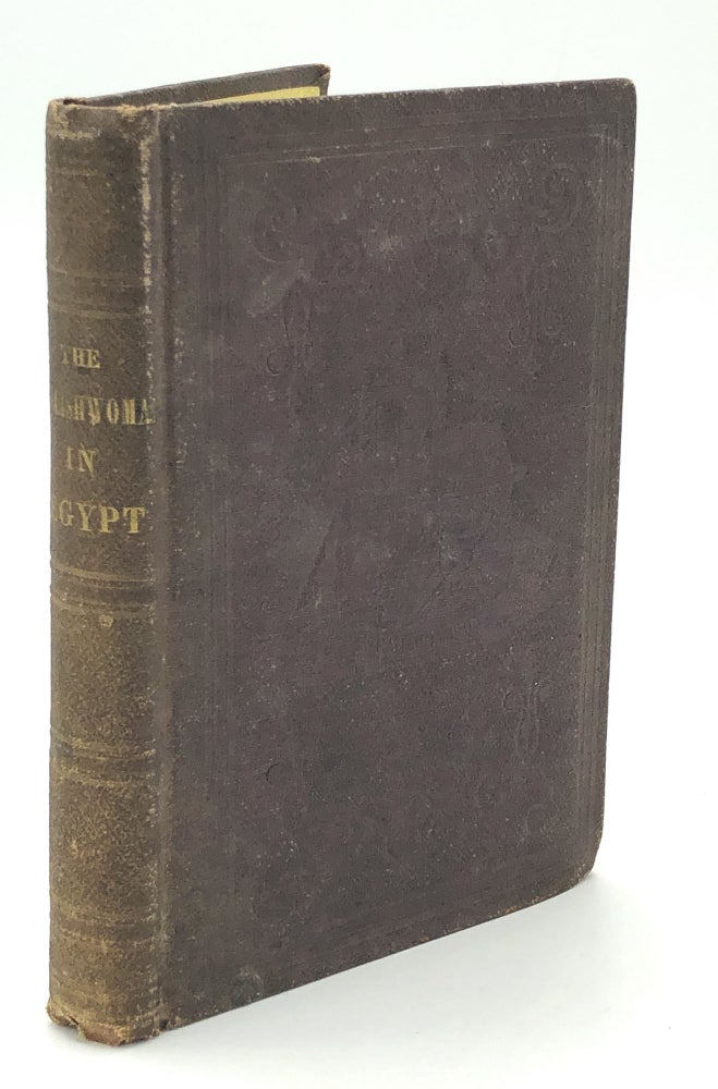 Item #H19268 The Englishwoman in Egypt: Letters from Cairo, written during a residence there in 1842, 3, & 4, with E. W. Lane, Esq. ...by his Sister. Sophie Lane Poole.