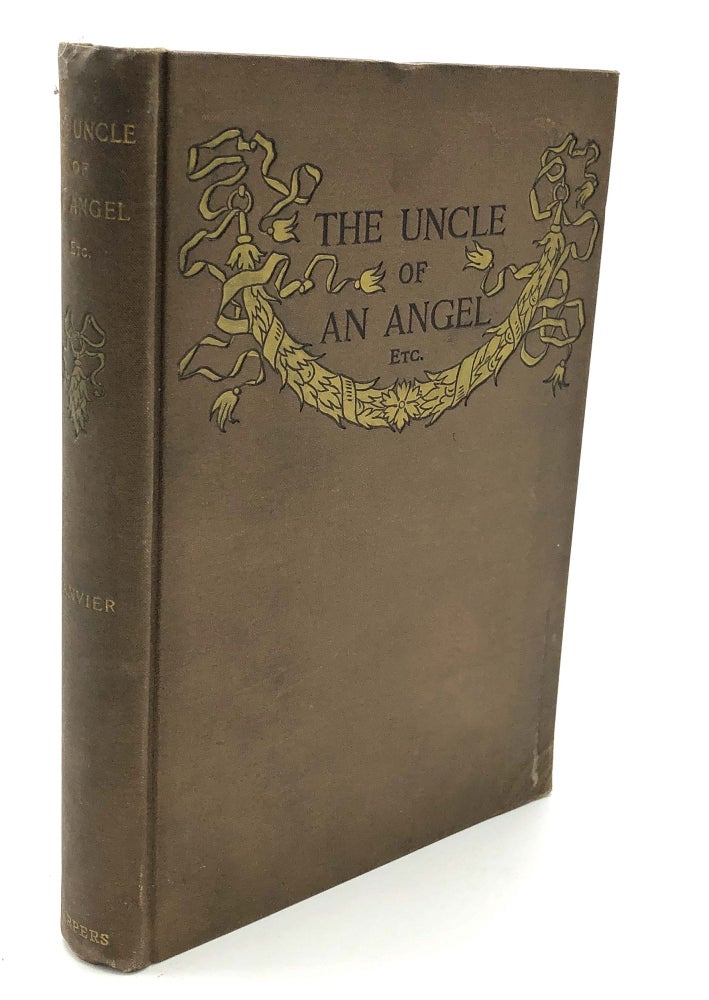 Item #H19273 The Uncle of a Angel and Other Stories. Thomas A. Janvier.