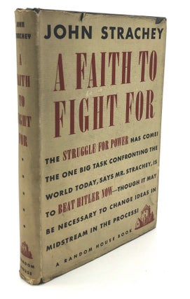 Item #H19319 A Faith to Fight For. John Strachey