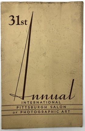 Item #H19347 31st Annual International Pittsburgh Salon of Photographic Art (1944). Pittsburgh...