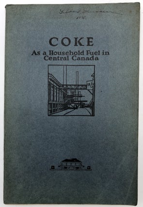 Item #H19351 Coke as a Household Fuel in Central Canada. J. L. Landt