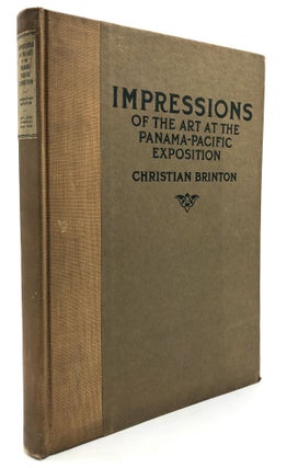 Item #H19457 Impressions Of The Art At The Panama-Pacific Exposition, With A Chapter On The San...
