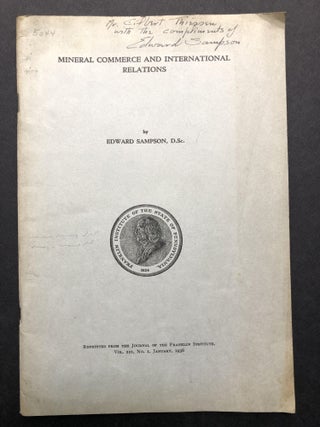 Item #H19482 Mineral Commerce and International Relations - inscribed. Edward Sampson