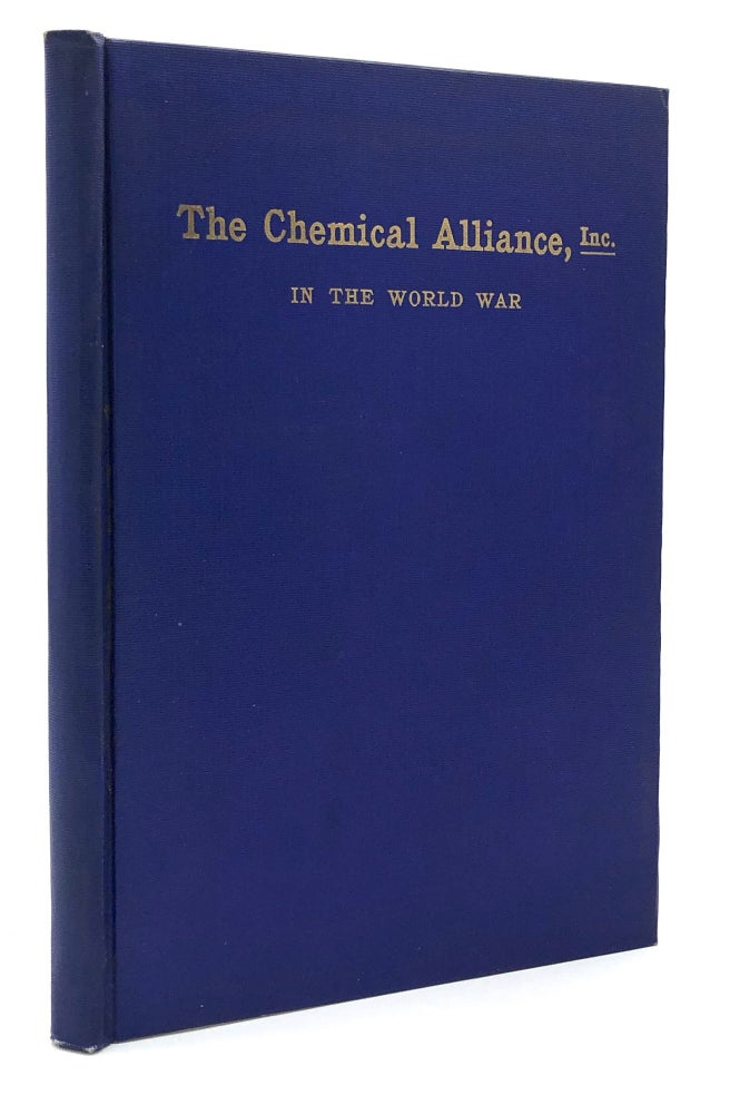 Item #H19495 Historical Review of the Object, Organization and Activities of the Chemical Alliance, Inc. During the World War, 1917-1919