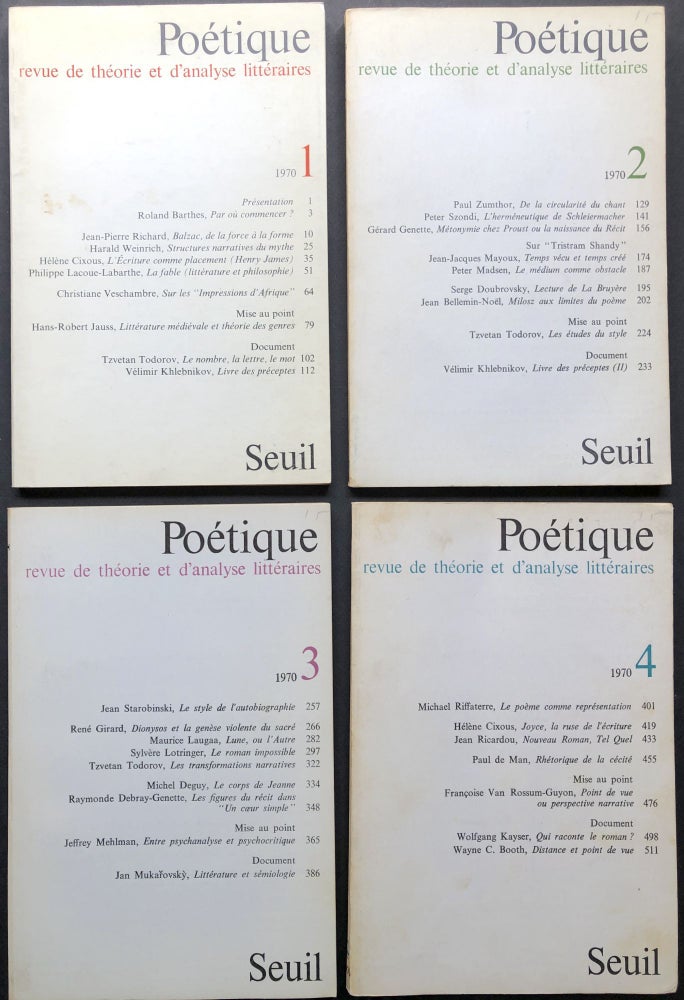 Item #H19525 Poetique, revue de theorie et d'analyse litteraires, Nos. 1, 2, 3, 4, 1970. Helene Cixous, De Mabn, Lacoue-Labarthe, eds. Barthes, Gerard Genette, Tzvetan Todorov.