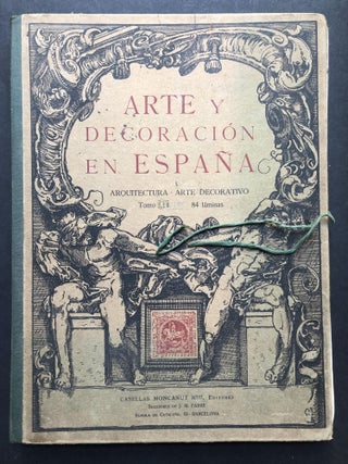 Item #H19749 Arte y Decoración en España, Tomo III, Ano 1919