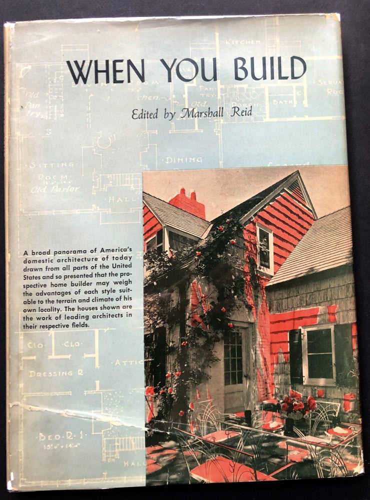 Item #H19756 When You Build. Marshall Reid, ed. George Nelson.