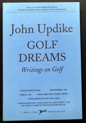 Item #H19805 Golf Dreams, Writings on Golf -- Uncorrected Proof. John Updike