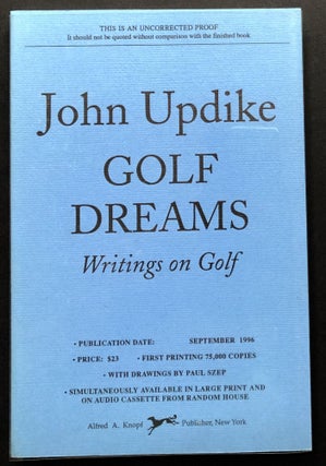 Item #H19805 Golf Dreams, Writings on Golf -- Uncorrected Proof. John Updike