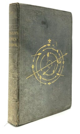 Item #H19879 The Sailor's Horn-Book for the Law of Storms: Being a Practical Exposition of the...