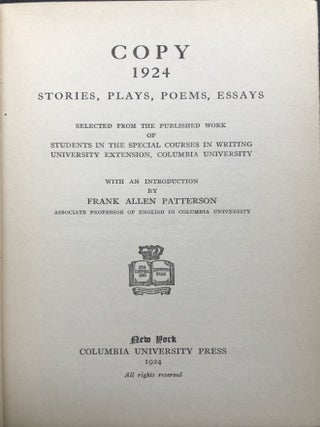 Copy 1924, Stories, Plays, Poems, Essays selected from the published work of Students in the Special Courses in Writing, University Extension, Columbia University