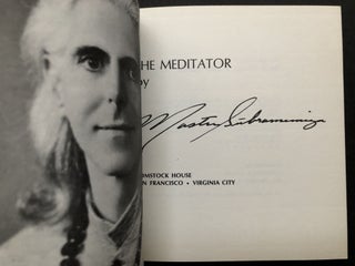 The Meditator, a western mystic's outline for advanced meditation