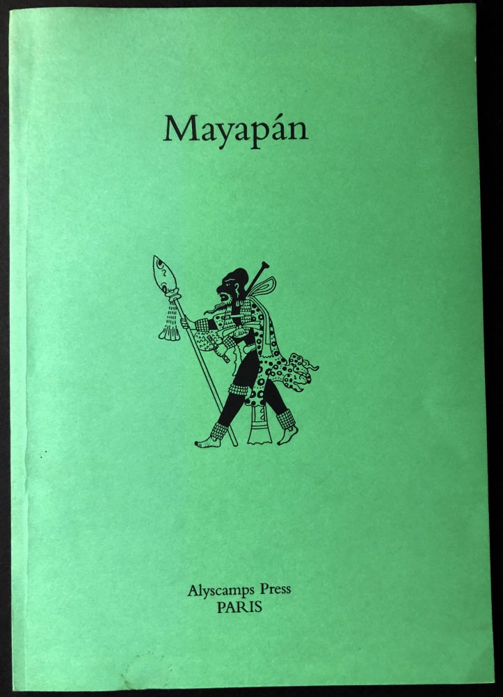 Item #H20130 Mayapan: A Christmas Gift From Alyscamps Press -- inscribed by author to William Targ. Christopher Sawyer-Laucanno.
